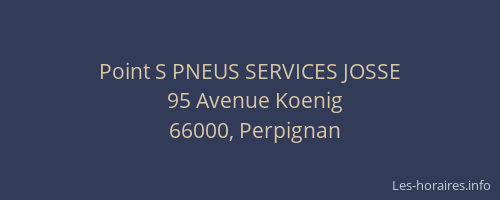 Point S PNEUS SERVICES JOSSE