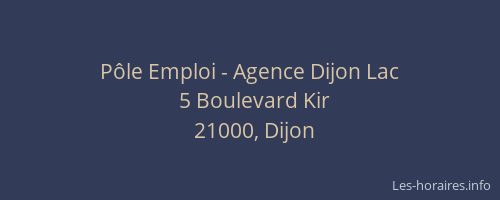 Pôle Emploi - Agence Dijon Lac