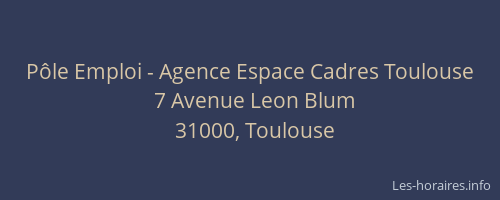 Pôle Emploi - Agence Espace Cadres Toulouse