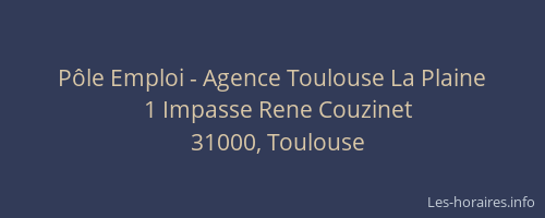 Pôle Emploi - Agence Toulouse La Plaine