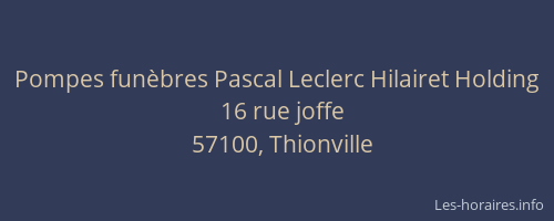 Pompes funèbres Pascal Leclerc Hilairet Holding