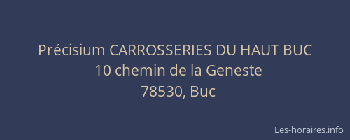 Précisium CARROSSERIES DU HAUT BUC