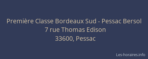 Première Classe Bordeaux Sud - Pessac Bersol