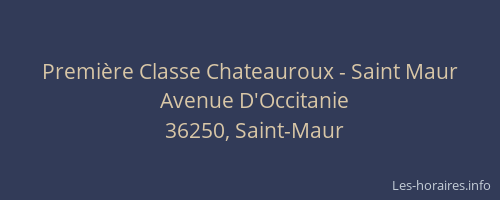 Première Classe Chateauroux - Saint Maur