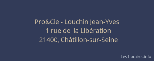 Pro&Cie - Louchin Jean-Yves