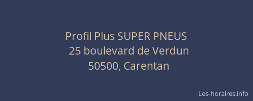 Profil Plus SUPER PNEUS