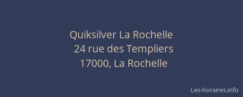 Quiksilver La Rochelle