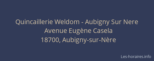 Quincaillerie Weldom - Aubigny Sur Nere