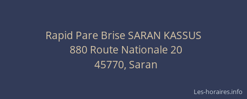 Rapid Pare Brise SARAN KASSUS