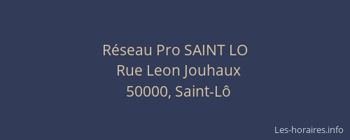 Réseau Pro SAINT LO