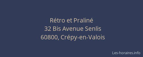 Rétro et Praliné