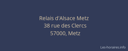 Relais d'Alsace Metz
