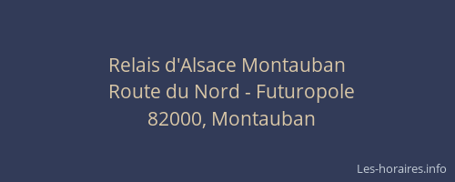 Relais d'Alsace Montauban