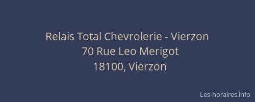 Relais Total Chevrolerie - Vierzon
