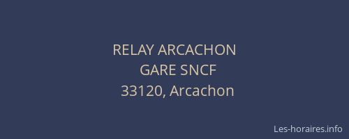 RELAY ARCACHON