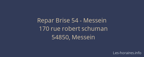Repar Brise 54 - Messein