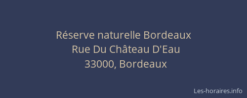 Réserve naturelle Bordeaux