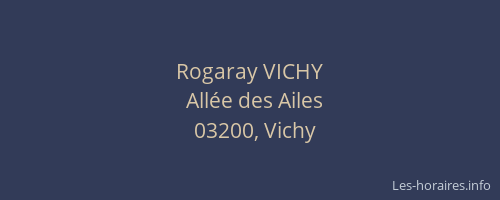 Rogaray VICHY