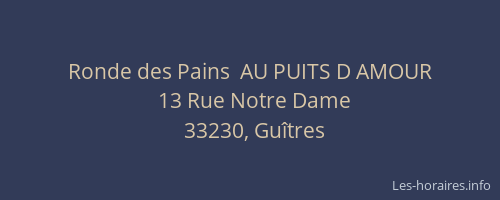 Ronde des Pains  AU PUITS D AMOUR