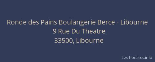 Ronde des Pains Boulangerie Berce - Libourne