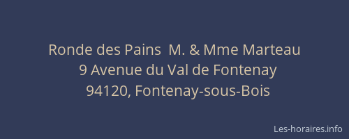 Ronde des Pains  M. & Mme Marteau