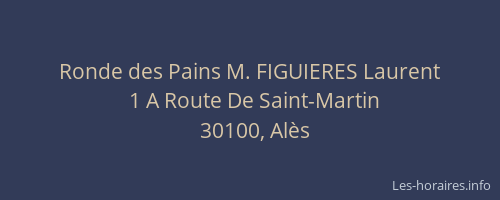 Ronde des Pains M. FIGUIERES Laurent