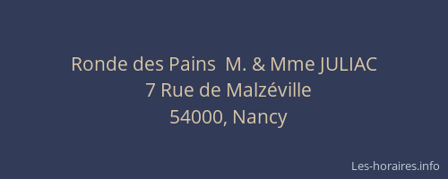 Ronde des Pains  M. & Mme JULIAC