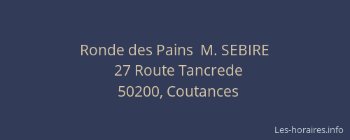 Ronde des Pains  M. SEBIRE