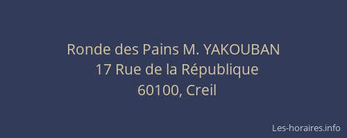 Ronde des Pains M. YAKOUBAN