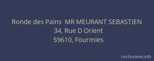 Ronde des Pains  MR MEURANT SEBASTIEN