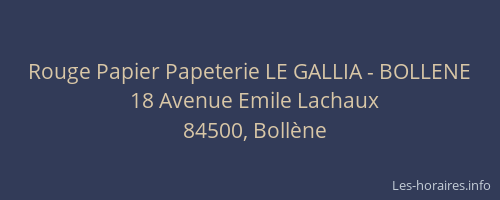 Rouge Papier Papeterie LE GALLIA - BOLLENE