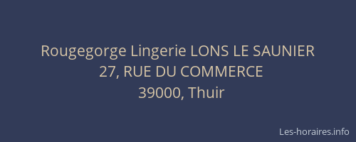 Rougegorge Lingerie LONS LE SAUNIER