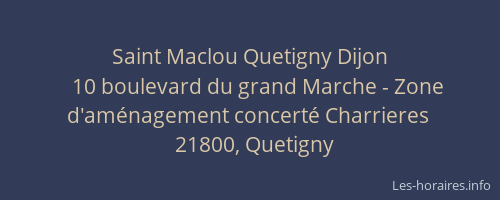 Saint Maclou Quetigny Dijon