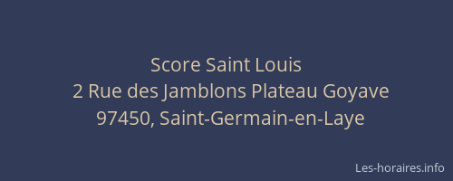 Score Saint Louis