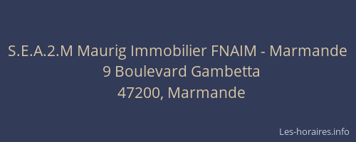 S.E.A.2.M Maurig Immobilier FNAIM - Marmande