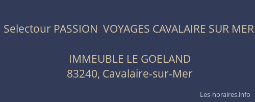 Selectour PASSION  VOYAGES CAVALAIRE SUR MER