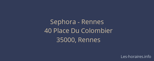 Sephora - Rennes