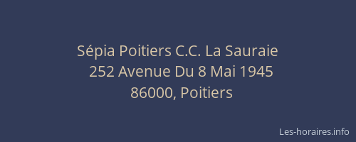 Sépia Poitiers C.C. La Sauraie