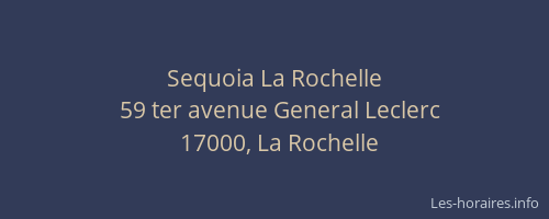Sequoia La Rochelle