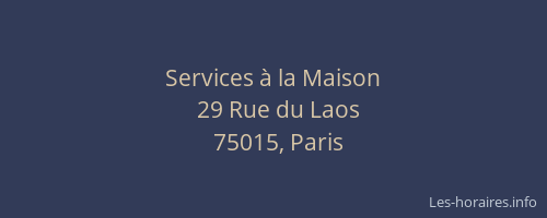 Services à la Maison