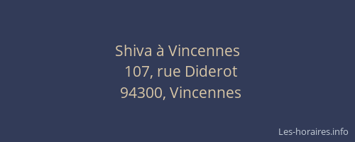 Shiva à Vincennes