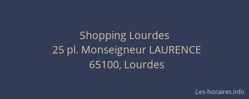 Shopping Lourdes