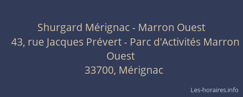 Shurgard Mérignac - Marron Ouest