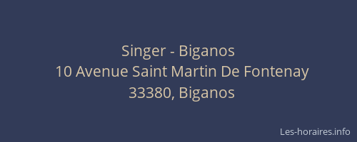 Singer - Biganos