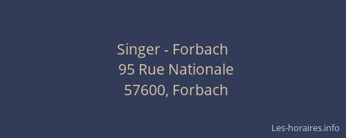 Singer - Forbach