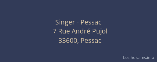 Singer - Pessac