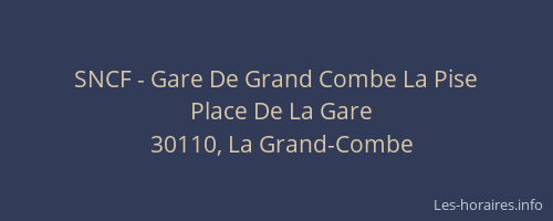 SNCF - Gare De Grand Combe La Pise