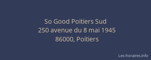 So Good Poitiers Sud