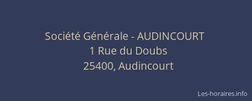 Société Générale - AUDINCOURT 