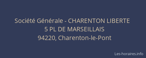 Société Générale - CHARENTON LIBERTE 